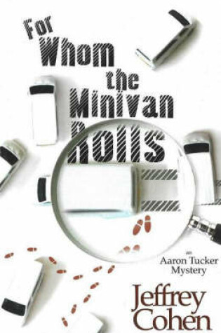 Cover of For Whom The Minivan Rolls