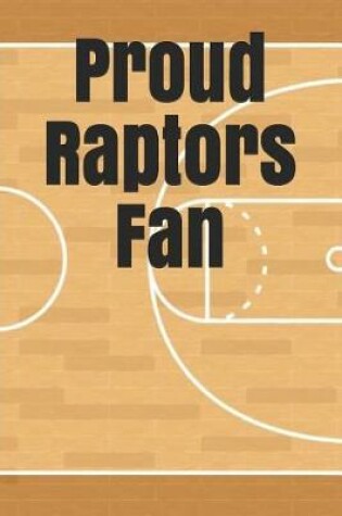 Cover of Proud Raptors Fan