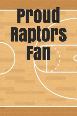 Book cover for Proud Raptors Fan