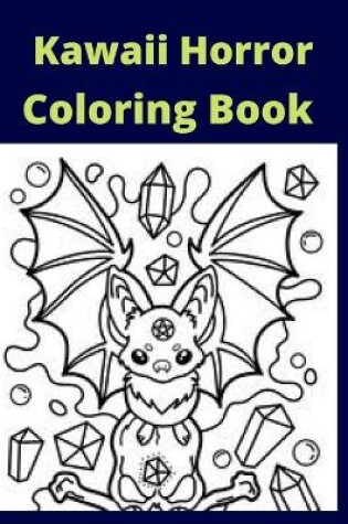 Cover of Kawaii Horror Coloring Book