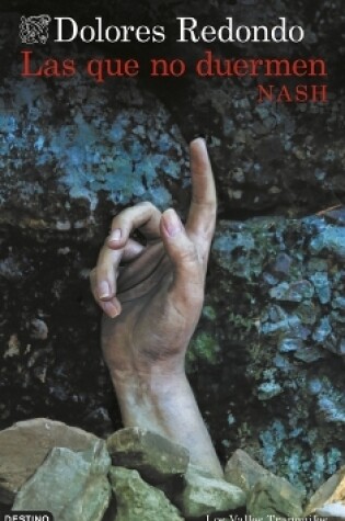 Cover of Las Que No Duermen Nash (Novela Negra) / Those Who Don't Sleep Nash (Noir)