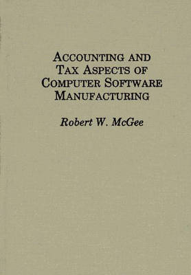 Book cover for Accounting and Tax Aspects of Computer Software Manufacturing