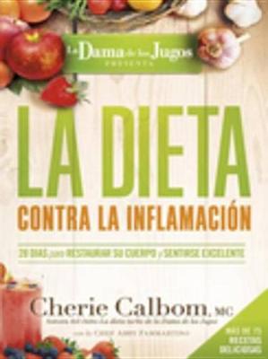 Book cover for La Dieta Contra La Inflamacion de la Dama de Los Jugos