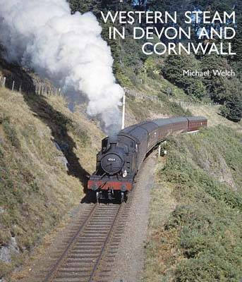 Book cover for Western Steam in Devon and Cornwall