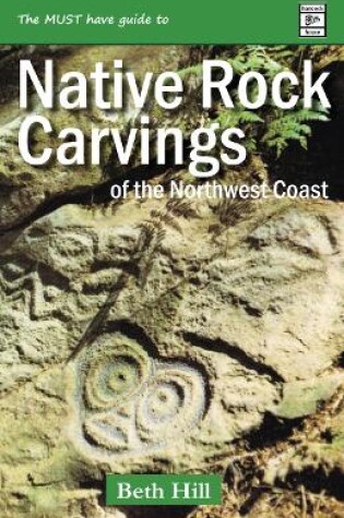 Cover of Guide to Indigenous Rock Carvings of the Northwest Coast