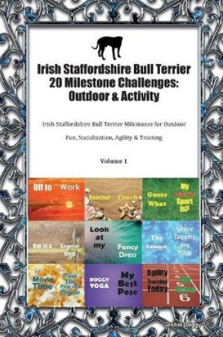 Cover of Irish Staffordshire Bull Terrier 20 Milestone Challenges