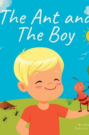 Cover of The Ant and The Boy