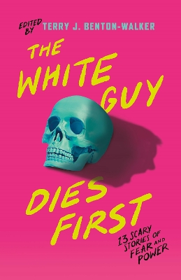 Book cover for The White Guy Dies First