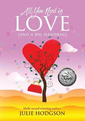 Book cover for All you need is love (And a big handbag)