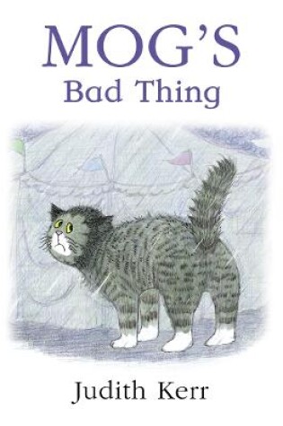 Cover of Mog’s Bad Thing
