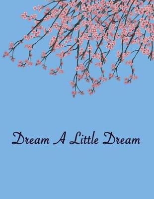 Book cover for Dream A Little Dream