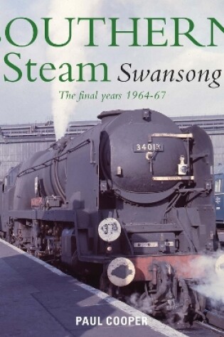 Cover of Southern Steam Swansong