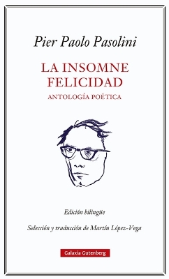 Book cover for Insomne Felicidad, La. Antologia Poetica