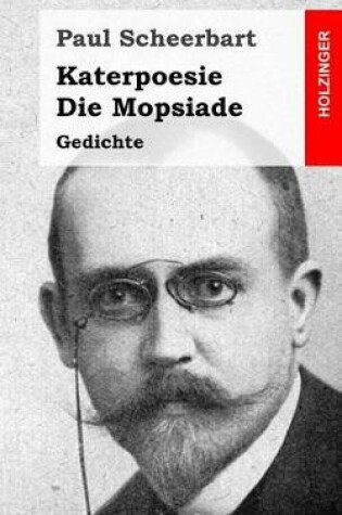 Cover of Katerpoesie / Die Mopsiade