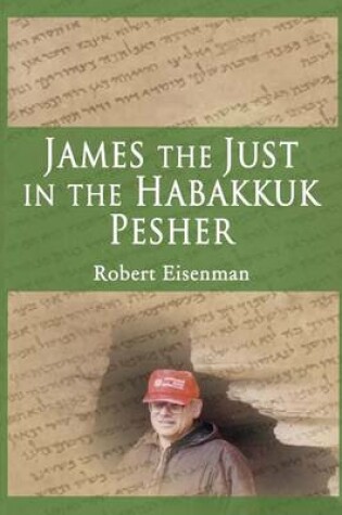 Cover of James the Just in the Habakkuk Pesher