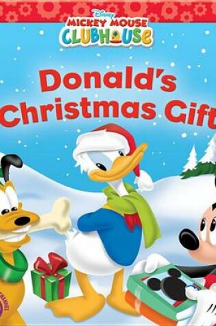 Cover of Mickey Mouse Clubhouse Donald's Christmas Gift