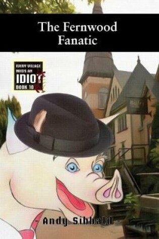 Cover of The Fernwood Fanatic