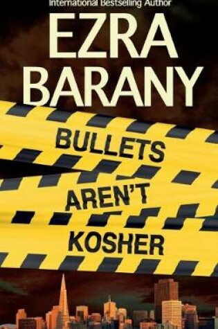 Cover of Bullets Aren't Kosher