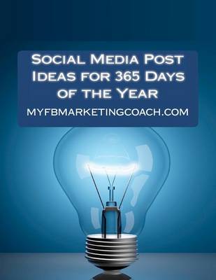 Book cover for Social Media Post Ideas for 365 Days of the Year
