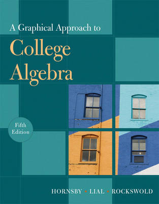 Book cover for A Graphical Approach to College Algebra