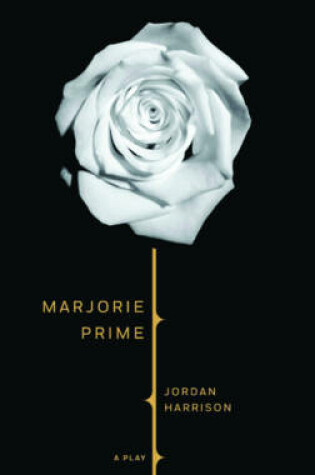 Cover of Marjorie Prime (TCG Edition)