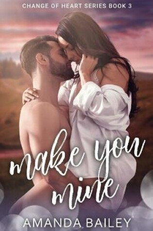 Cover of Make You Mine