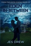 Book cover for Eden In-Between (And Other Short Stories)