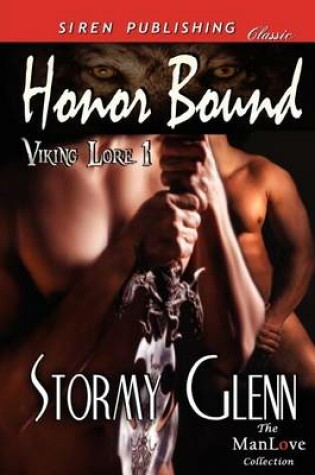 Cover of Honor Bound [Viking Lore 1] (Siren Publishing Classic Manlove)