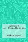 Book cover for Sudoku X 200 - Ultra Hard 9x9