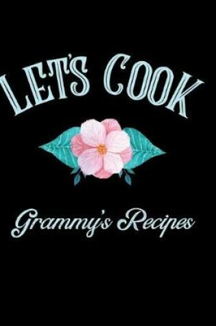 Cover of Let's Cook Grammy's Recipes