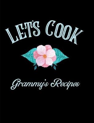 Book cover for Let's Cook Grammy's Recipes