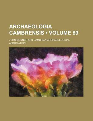 Book cover for Archaeologia Cambrensis (Volume 89)