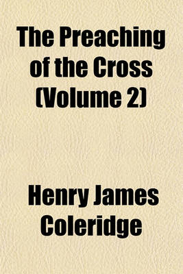 Book cover for The Preaching of the Cross (Volume 2)