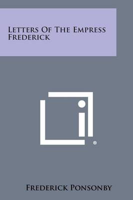 Book cover for Letters of the Empress Frederick