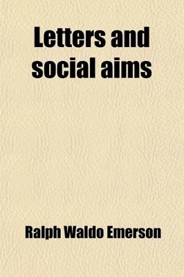 Book cover for Letters and Social Aims (Volume 8)