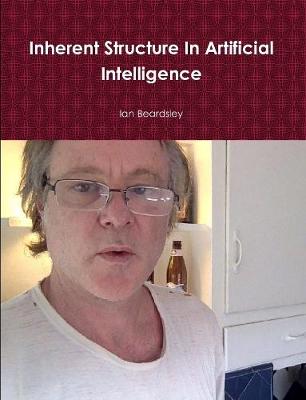 Book cover for Inherent Structure in Artificial Intelligence