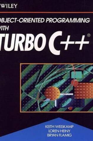 Cover of Object-oriented Programming with Turbo C++