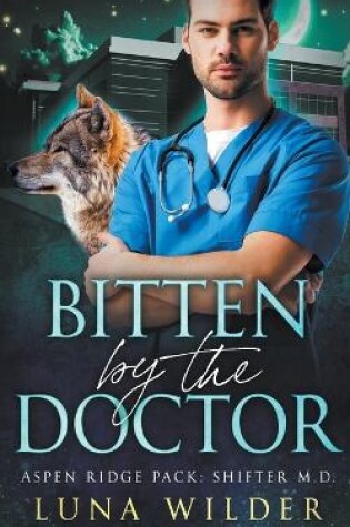 Cover of Bitten By The Doctor