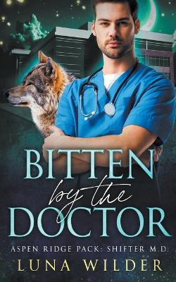 Book cover for Bitten By The Doctor