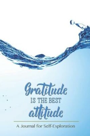 Cover of Gratitude is the best attitude