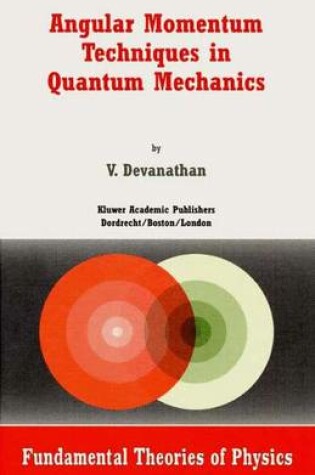 Cover of Angular Momentum Techniques in Quantum Mechanics