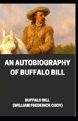 Book cover for An Autobiography of Buffalo Bill annotated