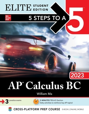 Book cover for 5 Steps to a 5: AP Calculus BC 2023 Elite Student Edition