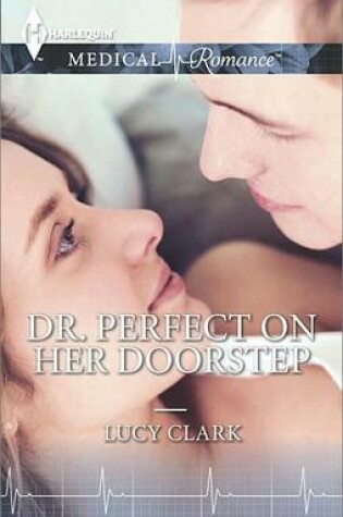 Cover of Dr. Perfect on Her Doorstep