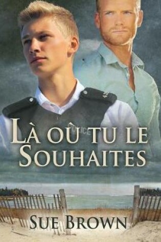 Cover of La Ou Tu Le Souhaites