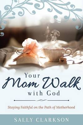 Book cover for Your Mom Walk with God