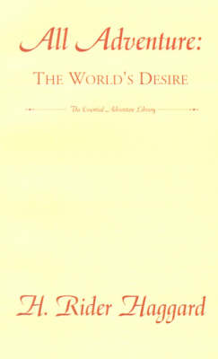 Cover of All Adventure: The World's Desire