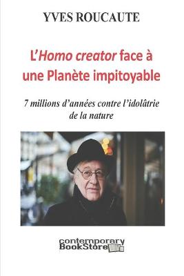 Book cover for L'Homo creator face a une Planete Impitoyable