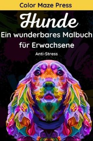 Cover of Hunde - Ein wunderbares Malbuch fur Erwachsene