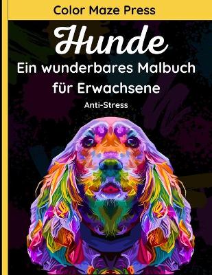 Book cover for Hunde - Ein wunderbares Malbuch fur Erwachsene